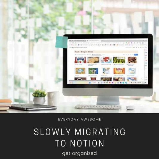 Slowly Migrating to Notion